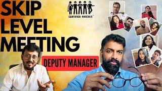 Skip Level Meeting | Certified Rascals