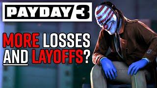 Payday 3 NEWS: 23 MORE Layoffs Rumoured & Starbreeze are STILL Losing Money...