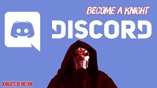 Join The Knights of Melvin Discord