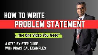  How to Write a Problem Statement for Your Research: A Step-by-Step Guide 