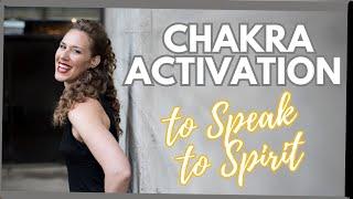 Guided Meditation for Channeling Spirit (Activated Chakras)