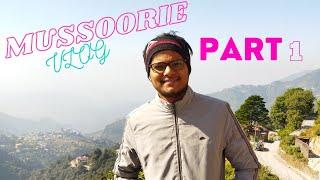 A Trip to Mussoorie | Part - I | Meerut to Dehradun | Vlog -1