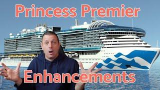 The Princess Premier Upgrade: Why it Matters