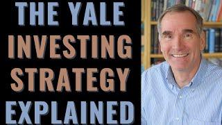 The Yale Investing Strategy Explained | David Swensen Portfolio Analysis