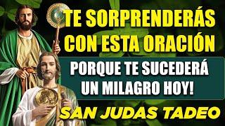 TE SORPRENDERÁS CON ESTA ORACIÓN PORQUE TE SUCEDERÁ UN MILAGRO HOY! San Judas Tadeo