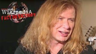 Dave Mustaine - Wikipedia: Fact or Fiction? (Part 1)