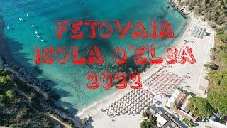 Vacanze a Fetovaia - Isola d' Elba 2022