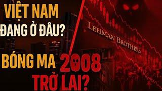 ️ KHỦNG HOẢNG KINH TẾ 2008 CÓ TRỞ LẠI? ️VIỆT NAM ĐANG Ở ĐÂU TRONG CHU KỲ TÀI CHÍNH TOÀN CẦU?