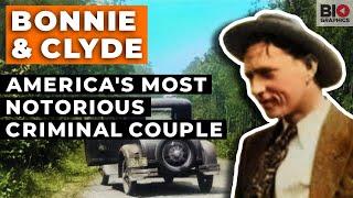 Bonnie and Clyde: America's Most Notorious Criminal Couple