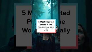 Inside the 5 Most HAUNTED Places on Earth