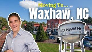 Living in Waxhaw NC [Moving to Charlotte NC]