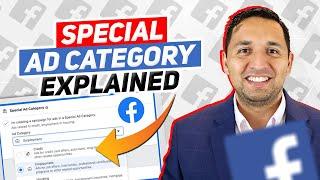 SPECIAL AD CATEGORY Explained - Meta Special Ad Category - What is the Special Ad Category?