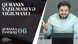 Quranın Yazılması və Yığılması 1 - Quranla Tanışlıq Dərsi #6 | Canlı Yayım (28.10.2024)