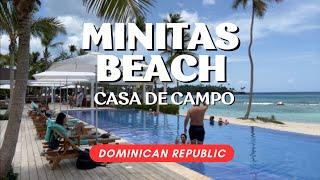 Minitas Beach, Casa de Campo, Dominican Republic - Walking Tour | July 2023