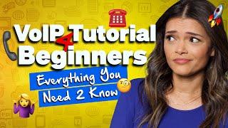 VoIP Tutorial for Beginners