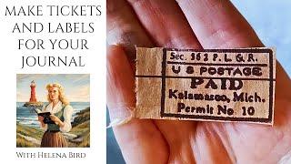 How to Make Tickets and Labels for Your Junk Journal  7 Crafty Tips