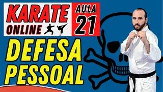 KARATE ONLINE | AULA 21 | DEFESA PESSOAL E SEGURANÇA