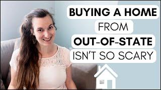 BUYING A HOME FROM OUT OF STATE | MY EXPERIENCE | TIPS FROM A REAL ESTATE AGENT | WHAT TO EXPECT