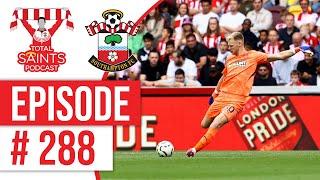 Total Saints Podcast - Episode 288 #SaintsFC #SouthamptonFC