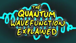 The Quantum Wavefunction Explained