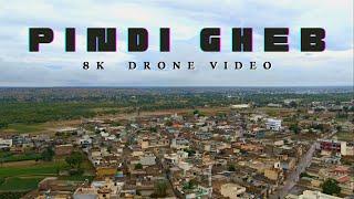 pindi gheb in 8k drone view| HAZS.