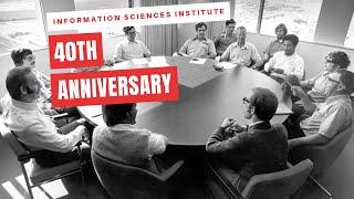USC Viterbi's Information Sciences Institute Turns 40 (1/2)