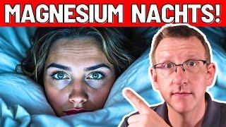 Das passiert, wenn Du nachts MAGNESIUM nimmst!