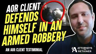 AOR Member Uses Firearm to Act in Self-Defense During Armed Robbery - AOR Client Testimonial