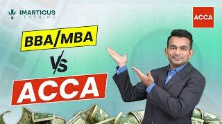 The ACCA Advantage: Why ACCA Might Outshine an MBA/BBA | How is ACCA better than MBA/BBA ?