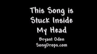 FUNNY SONG #10: This Song is Stuck Inside My Head