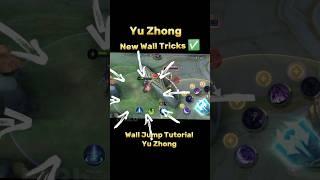 Yu Zhong New Wall Jump Tricks Tutorial Mobile legends #ml2b #yuzhong #tricks #mlbb #tutorial