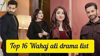 Top 16 Wahaj Ali drama list. #wahajali #drama #top #terebin #ishqjalebi