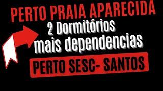 Venda de apto de 2 dormitórios e dependência de empregada perto da praia de Aparecida em Santos.