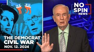 Bill Declares that the Democratic Party is Leaderless Right Now | No Spin News | Nov. 12, 2024