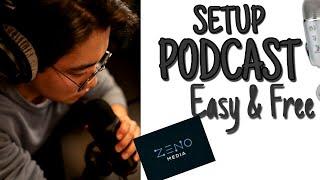 HOW TO SETUP A PODCAST FOR FREE in 2021