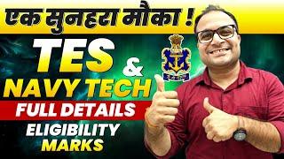 TES and Navy Tech Entry Complete Details | Eligibility, Cutoff,  Age Limits  |  NDA Par JEET