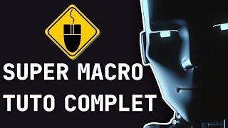 Super Macro : TUTO complet, automatiser son PC Gratuitement