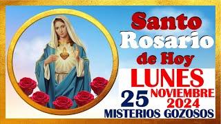 SANTO ROSARIO DE HOY LUNES 25 DE NOVIEMBRE DE 2024  Misterios GOZOSOS  SANTO ROSARIO MEDITADO 