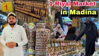 1 Riyal Market || Near Masjid Nabwai in Madina || Shopping ️ Market Saudia Arabia 