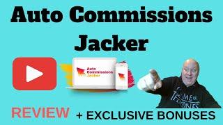 Auto Commissions Jacker Review - Plus EXCLUSIVE BONUSES - (Auto Commissions Jacker Review)