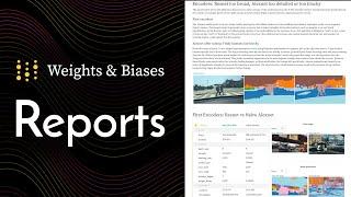 Introducing "Reports" by Weights and Biases