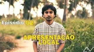 Episódio 02-APRESENTAÇÃO LOCAL - Arquitecto Vino