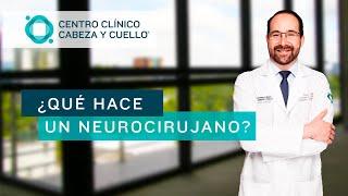 ¿Qué hace un neurocirujano?