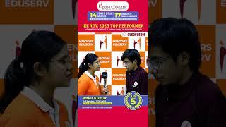 AIR 5 Anku Kumar | JEE Advanced 2025 | Mentors Eduserv’s Role in His Success