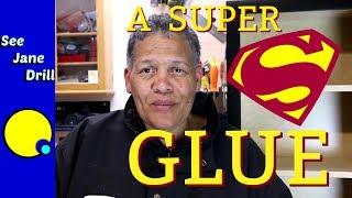 Best-Kept Secret: A Super Superglue