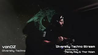 VonOZ /@ Diversity Techno 44 Std. LiveStream