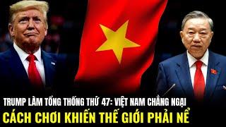 Trump Làm Tổng Thống Việt Nam Chẳng Ngại Chơi Sao Để Thế Giới Phải Nể | Lịch Sử Quân Sự