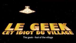 The geek - fool of the village