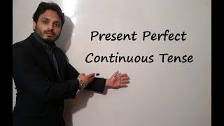 Present Perfect Continuous- Tenses - By Syed Ali Raza Kazmi