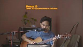 Cinta 'Kan Membawamu Kembali (Originally by Dewa 19)